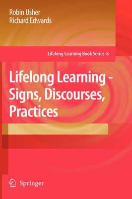 Lifelong Learning - Signs, Discourses, Practices