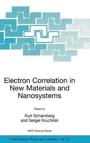 Electron Correlation in New Materials and Nanosystems
