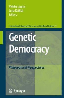 Genetic Democracy: Philosophical Perspectives