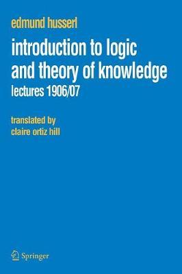 Introduction to Logic and Theory of Knowledge: Lectures 1906/07