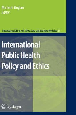 International Public Health Policy and Ethics