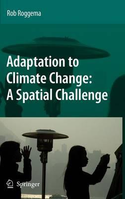 Adaptation to Climate Change: A Spatial Challenge