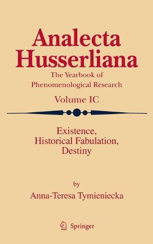 Existence, Historical Fabulation, Destiny