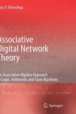 Associative Digital Network Theory