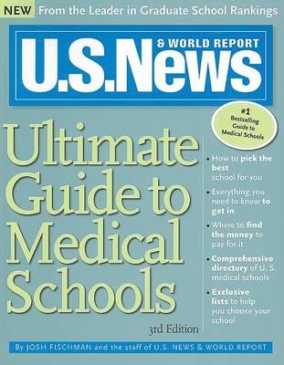 U.S. News & World Report Ultimate Guide to Medical Schools