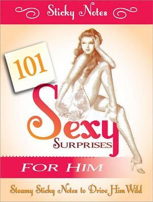 101 Sexy Surprises for Him