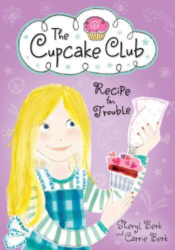 Recipe for Trouble: The Cupcake Club