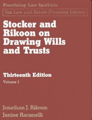 Stocker & Rikoon on Drawing Wills and Trusts: 2 Vol Set