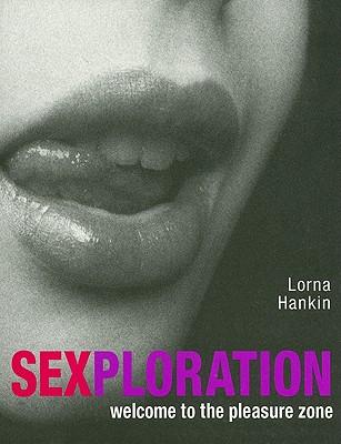 Sexploration: Welcome to the Pleasure Zone