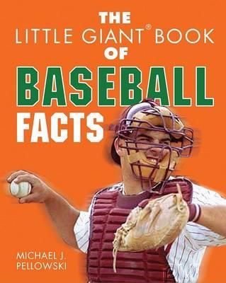 The Little Giant Book of Baseball Facts