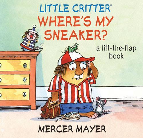 Where's My Sneaker?: A Lift-the-flap Book
