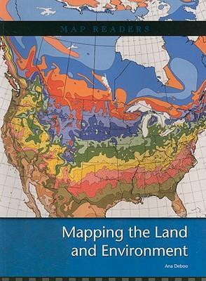 Mapping the Land and Environment