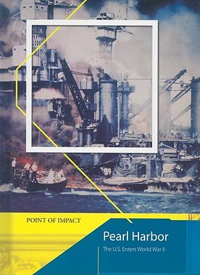 Pearl Harbor: The US Enters World War II