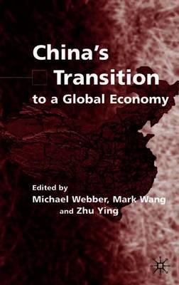 China's Transition to a Global Economy