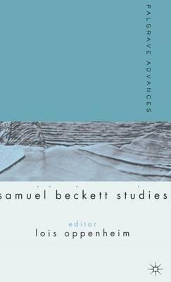 Palgrave Advances in Samuel Beckett Studies