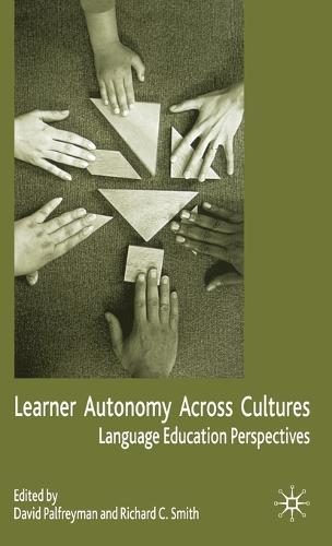Learner Autonomy Across Cultures: Language Education Perspectives