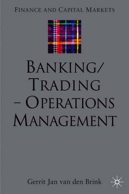 Banking/Trading - Operations Management