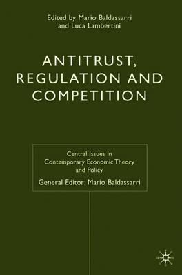 Antitrust, Regulation and Competition