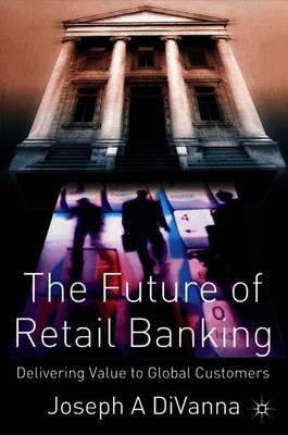 The Future of Retail Banking