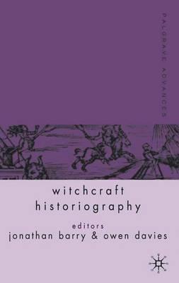 Palgrave Advances in Witchcraft Historiography