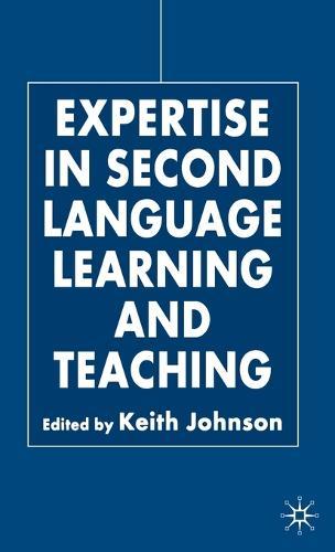 Expertise in Second Language Learning and Teaching
