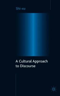 A Cultural Approach to Discourse