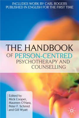 The Handbook of Person-centred Psychotherapy and Counselling