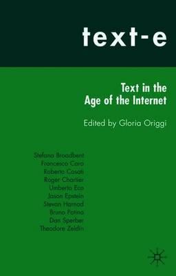 Text-E: Text in the Age of the Internet