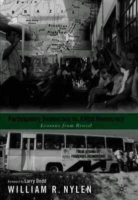 Participatory Democracy versus Elitist Democracy: Lessons from Brazil