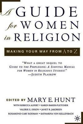 A Guide for Women in Religion: Making Your Way from A to Z