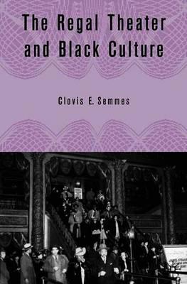 The Regal Theater and Black Culture