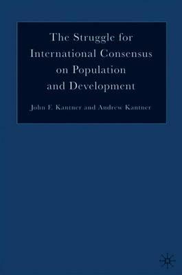 The Struggle for International Consensus on Population and Development
