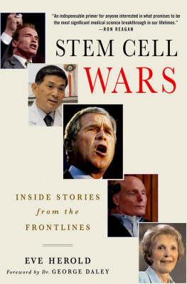 Stem Cell Wars: Inside Stories from the Frontline