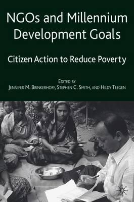 NGOs and the Millennium Development Goals: Citizen Action to Reduce Poverty