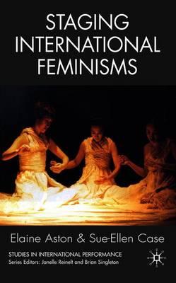 Staging International Feminisms