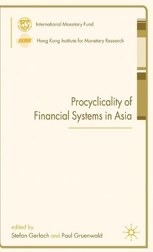 Procyclicality of Financial Systems in Asia