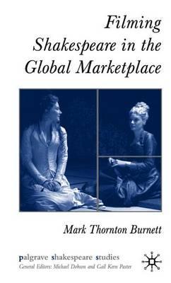 Filming Shakespeare in the Global Marketplace
