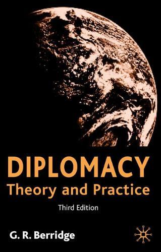 Diplomacy: Theory and Practice