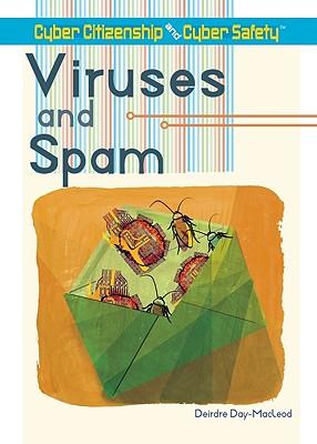 Viruses and Spam