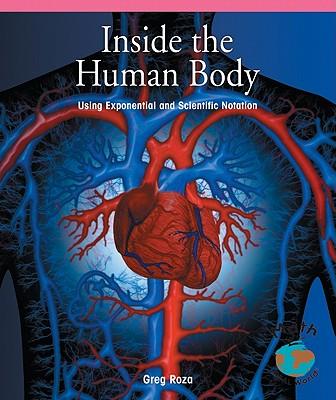 Inside the Human Body: Using Scientific and Exponential Notation