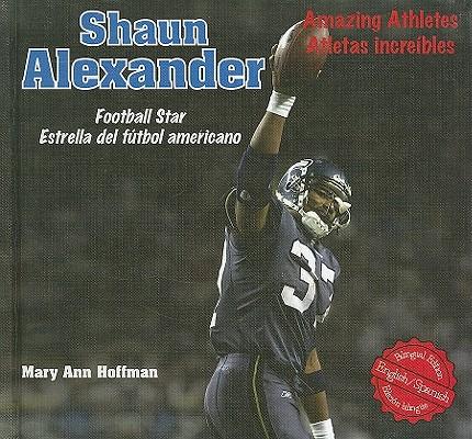 Shaun Alexander: Football Star / Estrella del Futbol Americano