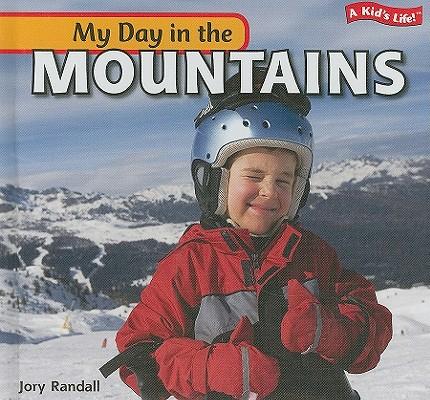 My Day in the Mountains