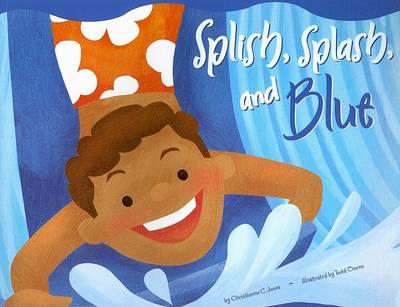 Splish, Splash and Blue