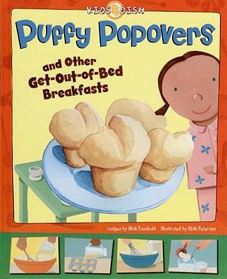 Puffy Popovers and Other Get-Out-Of-Bed Breakfasts