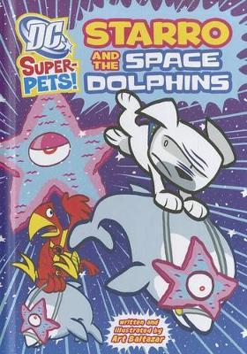 Dc Super Pets Starro and the Space Dolphins