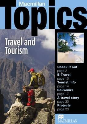 Macmillan Topics Travel & Tourism Intermediate Reader