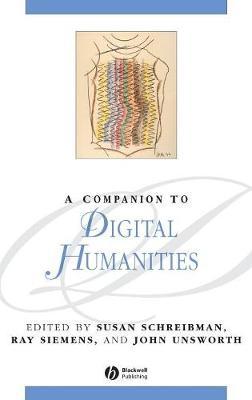 A Companion to Digital Humanities