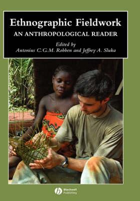 Ethnographic Fieldwork: An Anthropological Reader