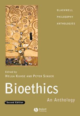 Bioethics: An Anthology