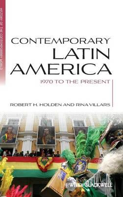 Contemporary Latin America: 1970 to the Present